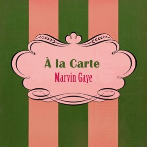 Marvin Gaye2016《À La Carte》专辑封面图片.jpg