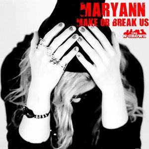 Mary Ann2013《Make or Break Us》专辑封面图片.jpg