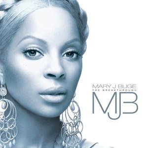 Mary J. Blige2005《The Breakthrough》专辑封面图片.jpg