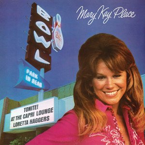 Mary Kay Place2014《Tonite! At The Capri Lounge...Loretta Haggers (Bonus Track Version)》专辑封面图片.jpg