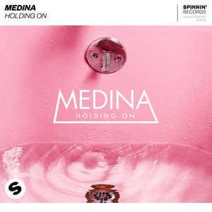 Medina2019《Holding On》专辑封面图片.jpg