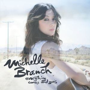 Michelle Branch2009《Everything Comes And Goes》专辑封面图片.jpg