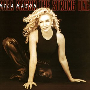 Mila Mason1998《The Strong One》专辑封面图片.jpg