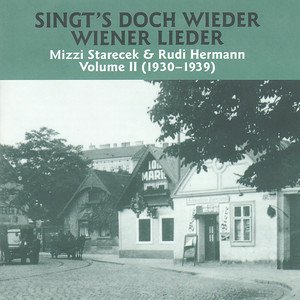 Mizzi Starecek1994《Singt's Doch Wiederwiener Lieder - Mizzi Starecek & Rudi Hermann, Volume II...jpg