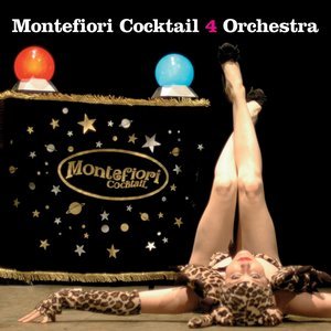 Montefiori Cocktail2007《4 Orchestra》专辑封面图片.jpg