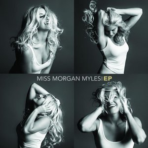 Morgan Myles2016《Miss Morgan Myles》专辑封面图片.jpg