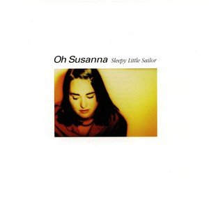 Oh Susanna2001《sleepy little sailor》专辑封面图片.jpg