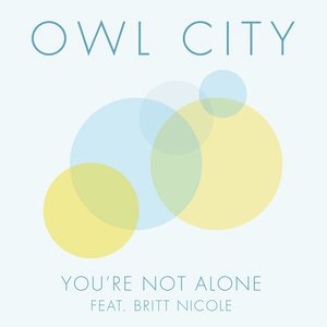 Owl City2014《You're Not Alone》专辑封面图片.jpg