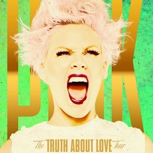 P!NK2013《The Truth About Love Tour (Live From Melbourne)》专辑封面图片.jpg