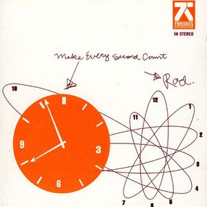 Rad.2004《Make Every Second Count》专辑封面图片.jpg