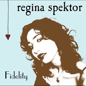 Regina Spektor2006《Fidelity (忠诚逼真)》专辑封面图片.jpg