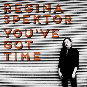 Regina Spektor2013《You've Got Time (你再次把握先机)》专辑封面图片.jpg