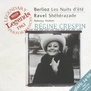 Regine Crespin1999《Berlioz Les Nuits d'été u002F Ravel Shéhérazade, &c.》专辑封面图片.jpg