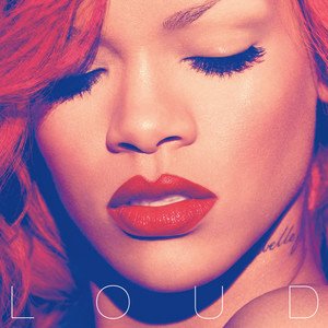 Rihanna2010《Loud (Explicit)》专辑封面图片.jpg