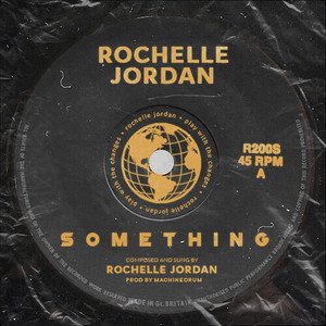 Rochelle Jordan2021《Something (Explicit)》专辑封面图片.jpg