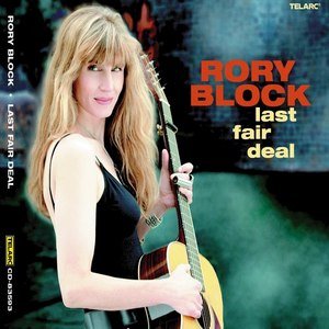 Rory Block2003《Last Fair Deal》专辑封面图片.jpg