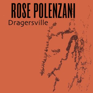 Rose Polenzani1998《Dragersville》专辑封面图片.jpg