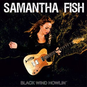 Samantha Fish2013《Black Wind Howlin'》专辑封面图片.jpg