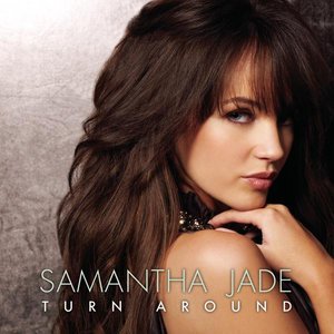 Samantha Jade2007《Turn Around u002F Step Up》专辑封面图片.jpg