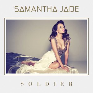 Samantha Jade2013《Soldier》专辑封面图片.jpg