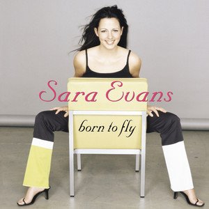 Sara Evans2000《Born To Fly》专辑封面图片.jpg