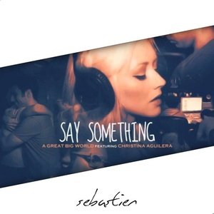 Sebastien2014《Say Something》专辑封面图片.jpg