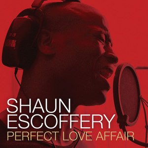 Shaun Escoffery2015《Perfect Love Affair (Radio Version)》专辑封面图片.jpg