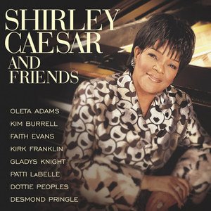 Shirley Caesar2003《Shirley Caesar and Friends》专辑封面图片.jpg