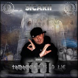 Sicarii2012《Tomorrow Is a Lie (Explicit)》专辑封面图片.jpg