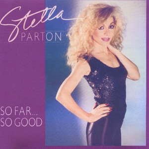 Stella Parton1982《So Far...So Good》专辑封面图片.jpg