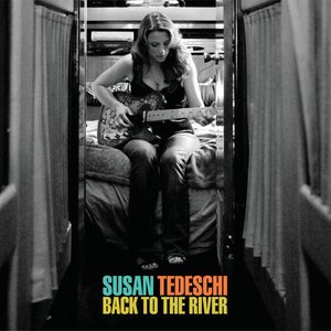 Susan Tedeschi2008《Back To The River》专辑封面图片.jpg