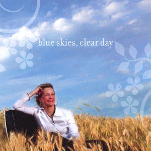 Susie Thorne2006《Blue Skies, Clear Day》专辑封面图片.jpg