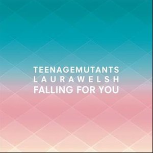 Teenage Mutants2015《Falling for You (为你沉醉)》专辑封面图片.jpg