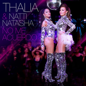 Thalía2018《No Me Acuerdo》专辑封面图片.jpg