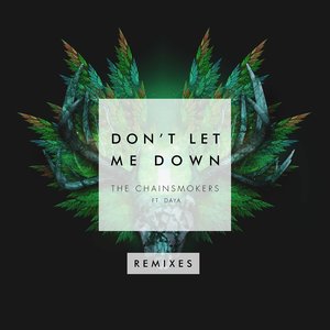 The Chainsmokers2016《Don't Let Me Down (Remixes)》专辑封面图片.jpg