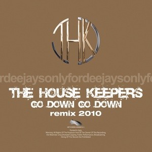 The House Keepers2010《Go Down Go Down》专辑封面图片.jpg