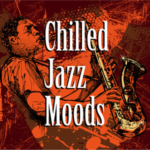 the JazzMasters2009《Chilled Jazz Moods》专辑封面图片.jpg