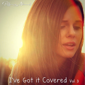 Tiffany Alvord2012《I've Got It Covered Vol. 2》专辑封面图片.jpg