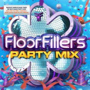 Various Artists2012《Floorfillers Party Mix (注满舞池（派对混音版）)》专辑封面图片.jpg