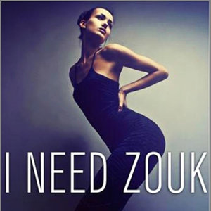 Various Artists2012《I Need Zouk》专辑封面图片.jpg