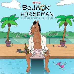 Various Artists2017《BoJack Horseman (Music from the Netflix Original Series)》专辑封面图片.jpg