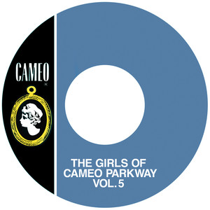 Various Artists2017《The Girls Of Cameo Parkway Vol. 5》专辑封面图片.jpg