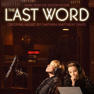 Various Artists2017《The Last Word (Original Motion Picture Soundtrack) (最后的话 电影原声带)》专辑封面图片.jpg