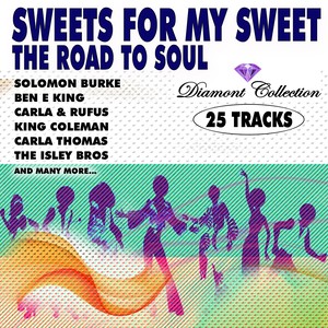 Various Artists2018《Sweets For My Sweet The Road to Soul (Diamond Collection)》专辑封面图片.jpg