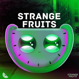 Various Artists2021《Strange Fruits Music to workout, game & party - summer 2021 (Explicit)》专辑封...jpg