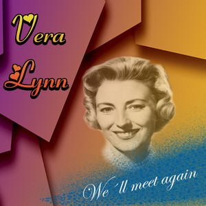 Vera Lynn1994《We'll Meet Again, Vera Lynn》专辑封面图片.jpg