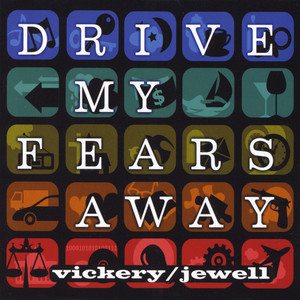 Vickery2010《Drive My Fears Away》专辑封面图片.jpg