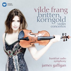 Vilde Frang2016《Korngold & Britten Violin Concertos (科恩戈尔德与布里顿：小提琴协奏曲)》专辑封面图片.jpg