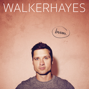 Walker Hayes2017《boom.》专辑封面图片.jpg