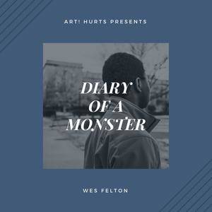 Wes Felton2018《Diary of a Monster》专辑封面图片.jpg